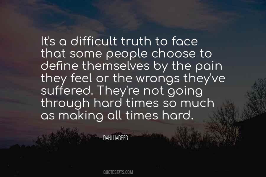 Quotes About Going Through Pain #1021252