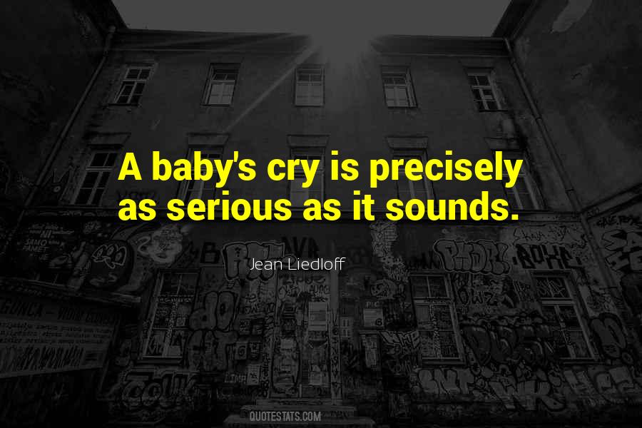 Baby Cry Quotes #135229