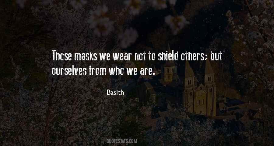 Masks Of Life Quotes #1085684