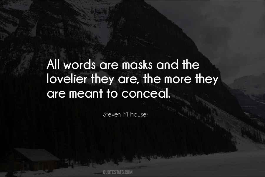 Masks Of Life Quotes #1183308