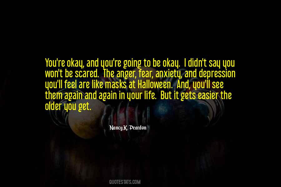 Masks Of Life Quotes #1630247