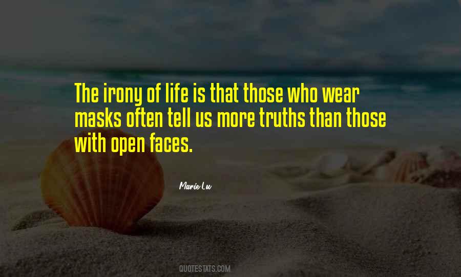Masks Of Life Quotes #732177