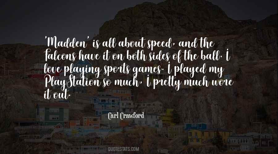 Games Of Love Quotes #230531
