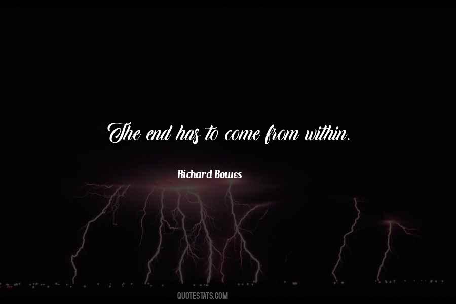 End To Come Quotes #6717