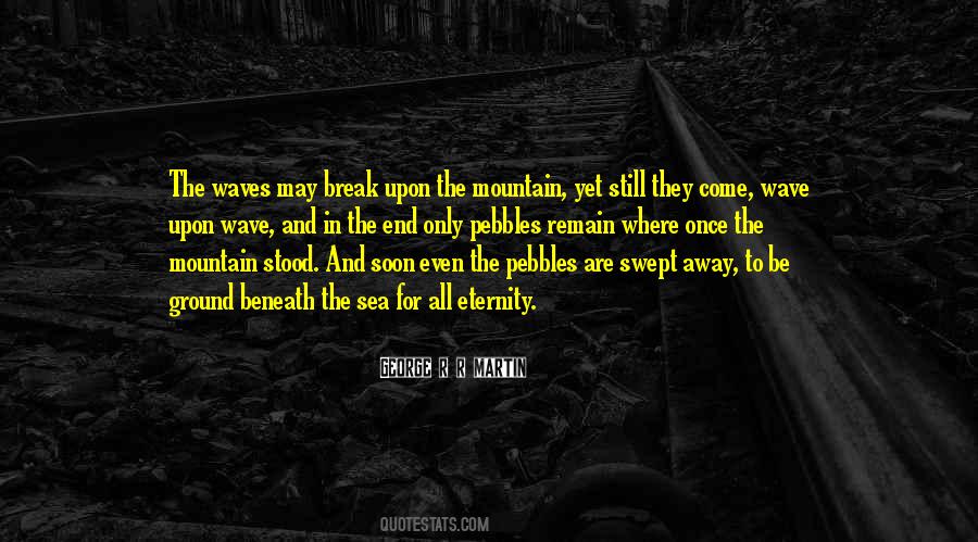End To Come Quotes #68932