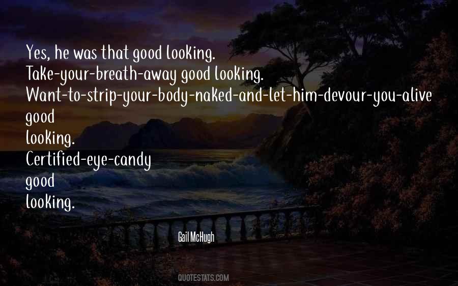 Good Breath Quotes #457678