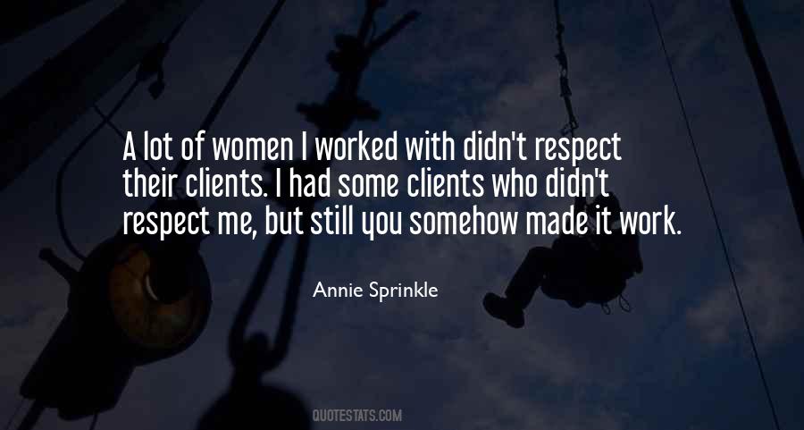 Who You Work With Quotes #1103383