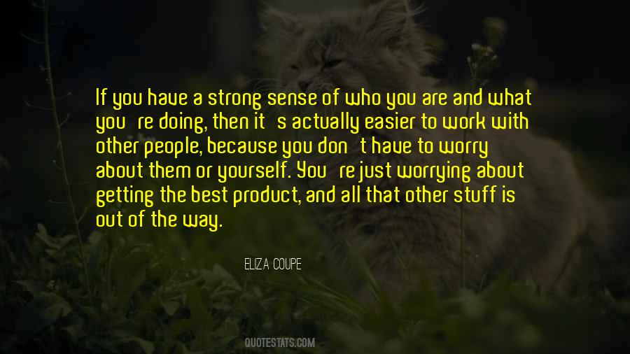 Who You Work With Quotes #1239490