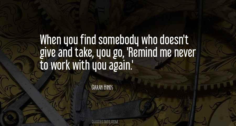 Who You Work With Quotes #184287