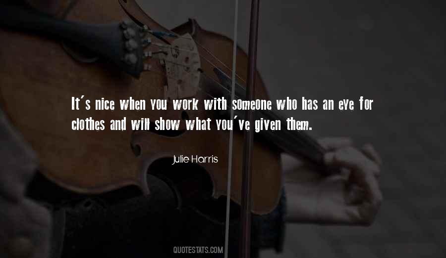 Who You Work With Quotes #515145