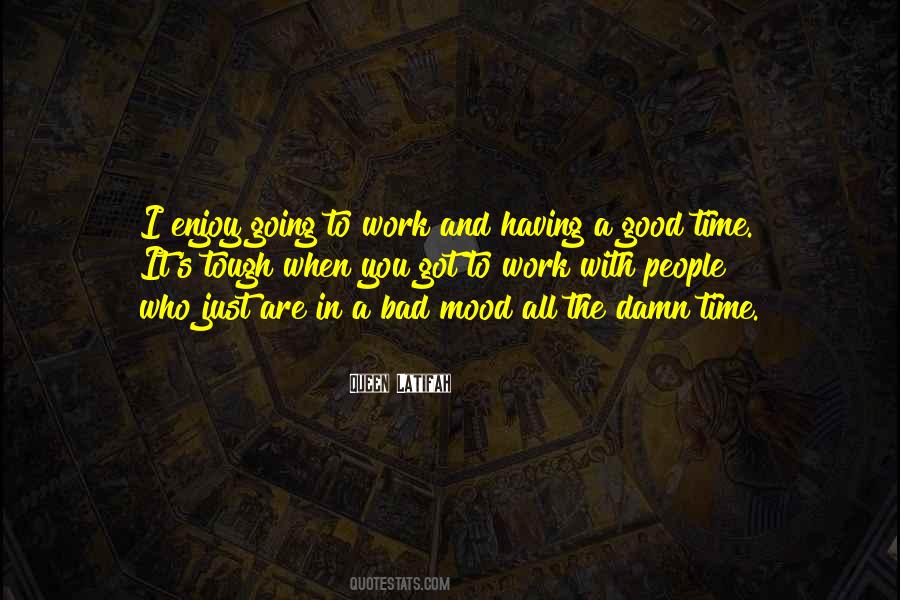 Who You Work With Quotes #837844