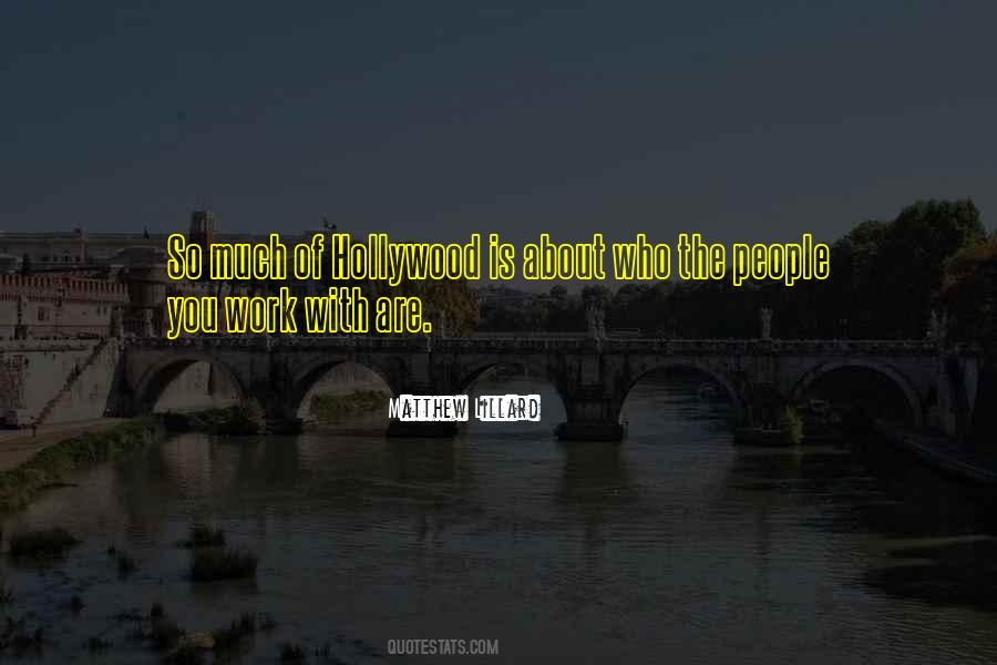 Who You Work With Quotes #884138