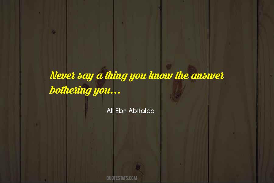 Something Is Bothering Me Quotes #329650