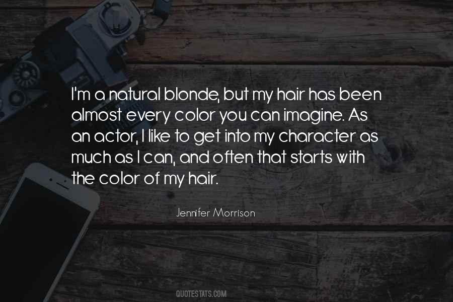 Quotes About My Hair Color #1779814