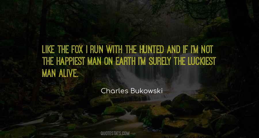 Man On Earth Quotes #1032112