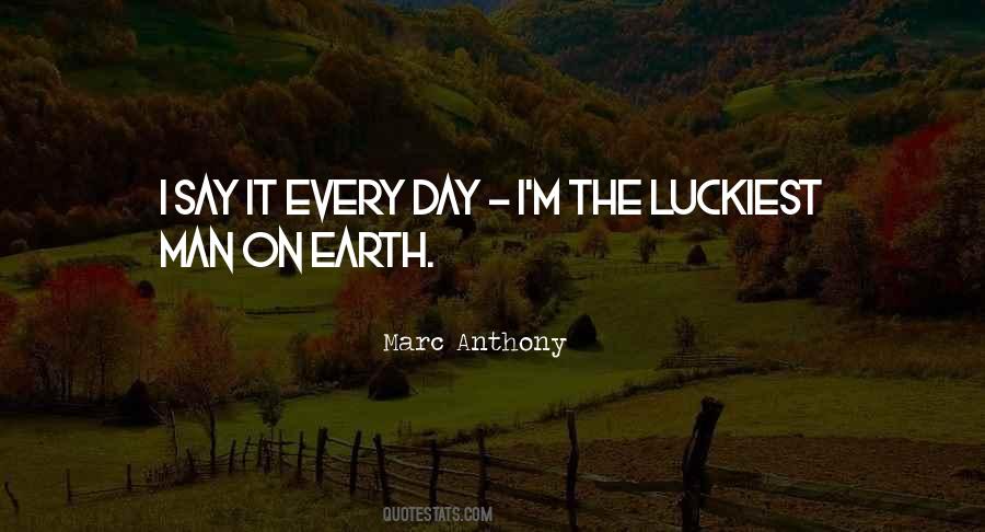 Man On Earth Quotes #586843