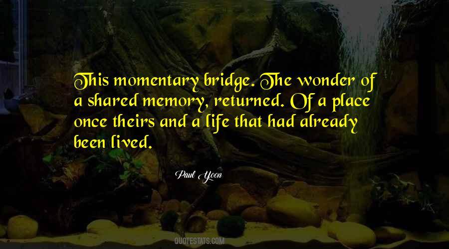 Place Memory Quotes #341625