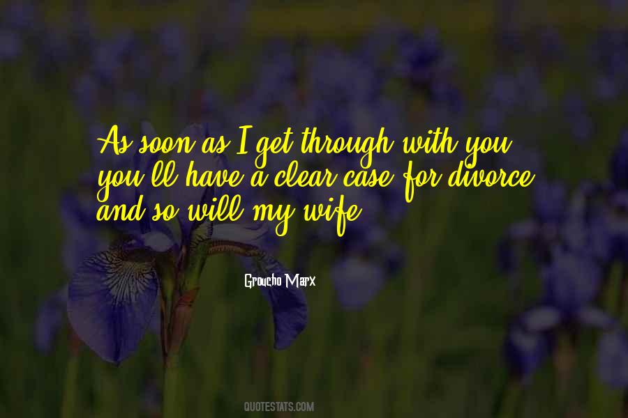Quotes About Going Through Divorce #467890