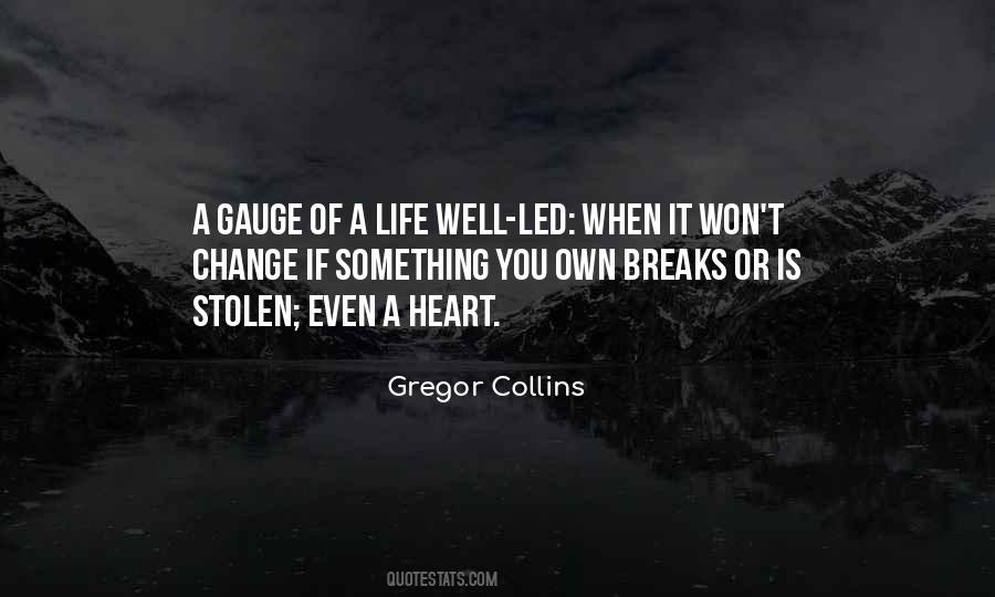 When Life Breaks You Quotes #1803247