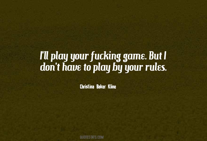 Game Rules Quotes #157139