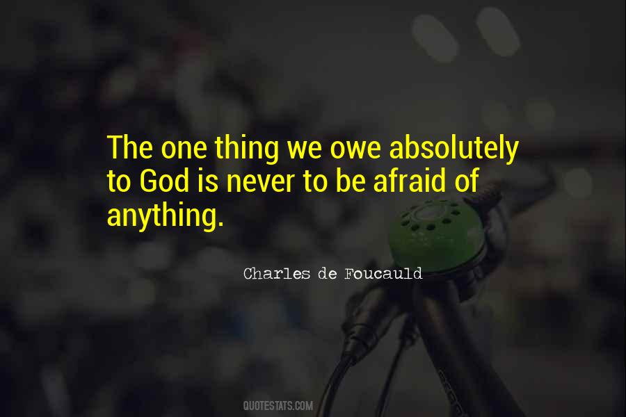 Never Fear Anything Quotes #940071