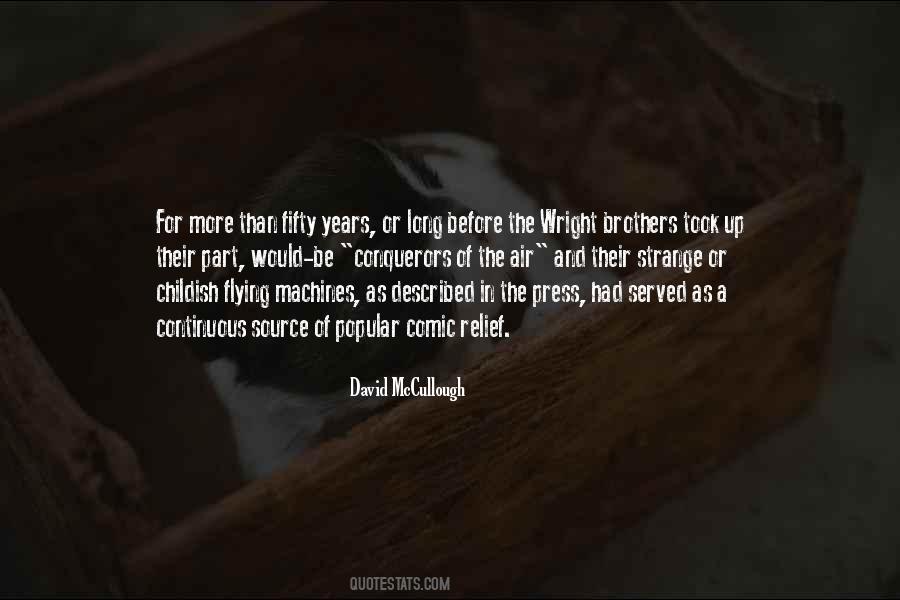 The Wright Brothers Quotes #695743