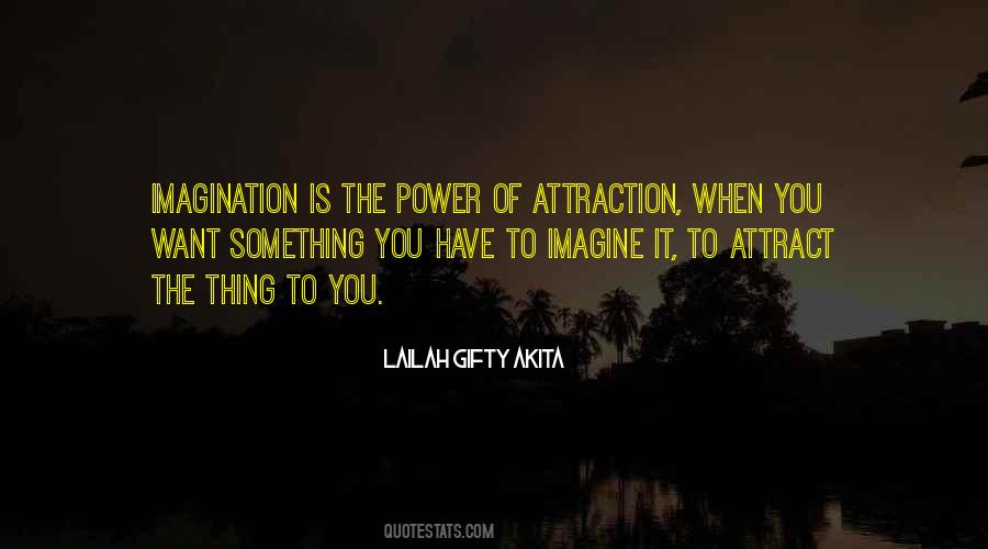 The Power Of Attraction Quotes #574164