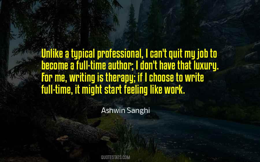If I Quit Quotes #1163360
