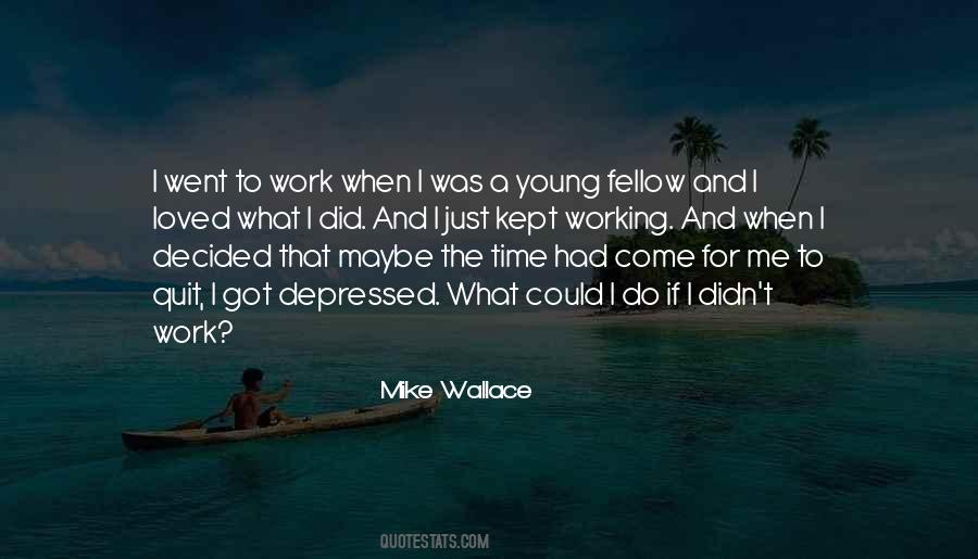 If I Quit Quotes #1472725