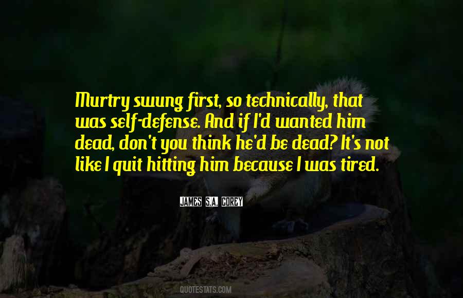 If I Quit Quotes #1490864