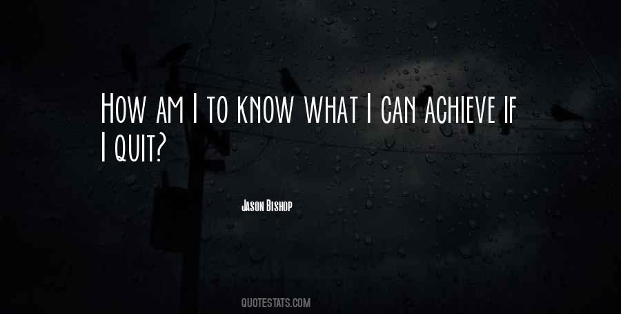 If I Quit Quotes #393337
