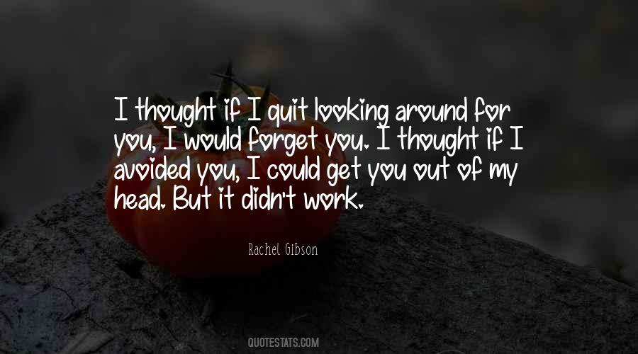 If I Quit Quotes #39383