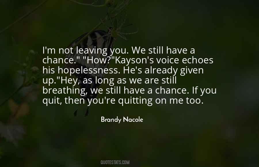 If I Quit Quotes #959043