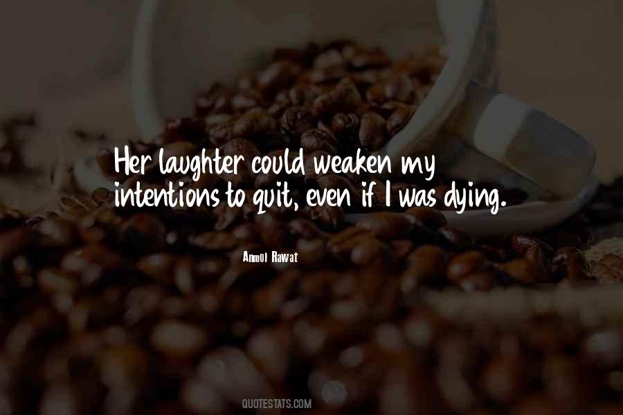 If I Quit Quotes #98189
