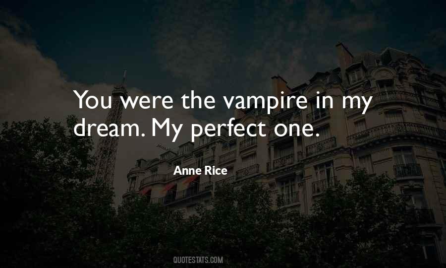 My Perfect One Quotes #1053557