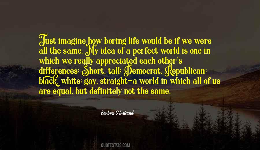 My Perfect One Quotes #1523334