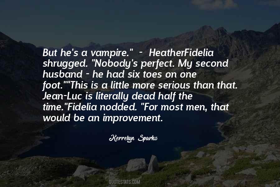 My Perfect One Quotes #1576765
