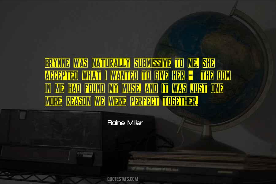 My Perfect One Quotes #290394
