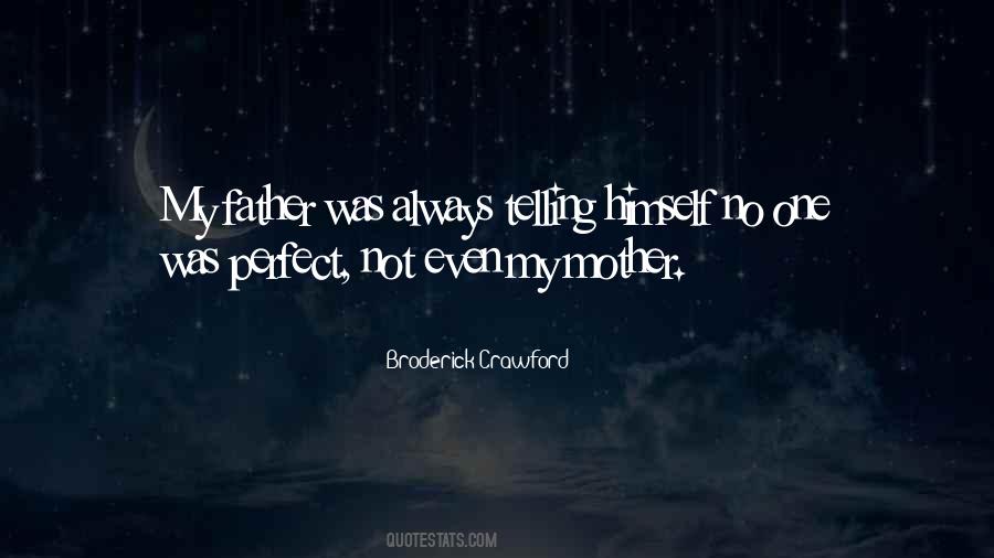 My Perfect One Quotes #670433