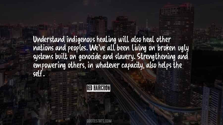 Quotes About The Indigenous Peoples #1487882