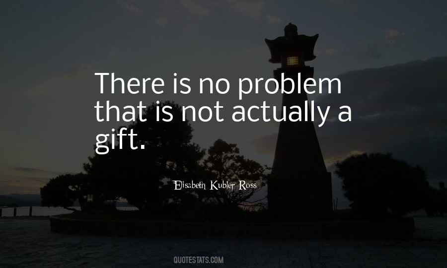 A Gift Is A Gift Quotes #315071