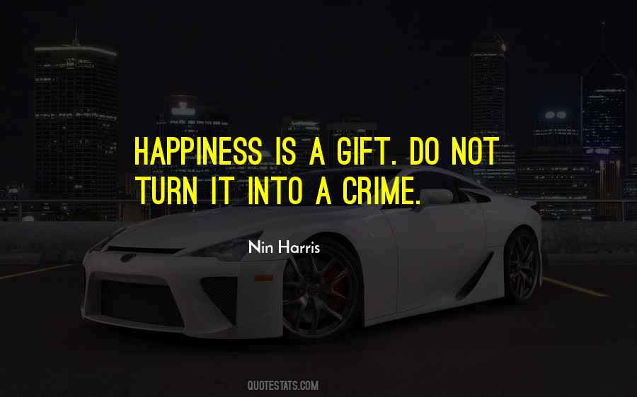 A Gift Is A Gift Quotes #375078