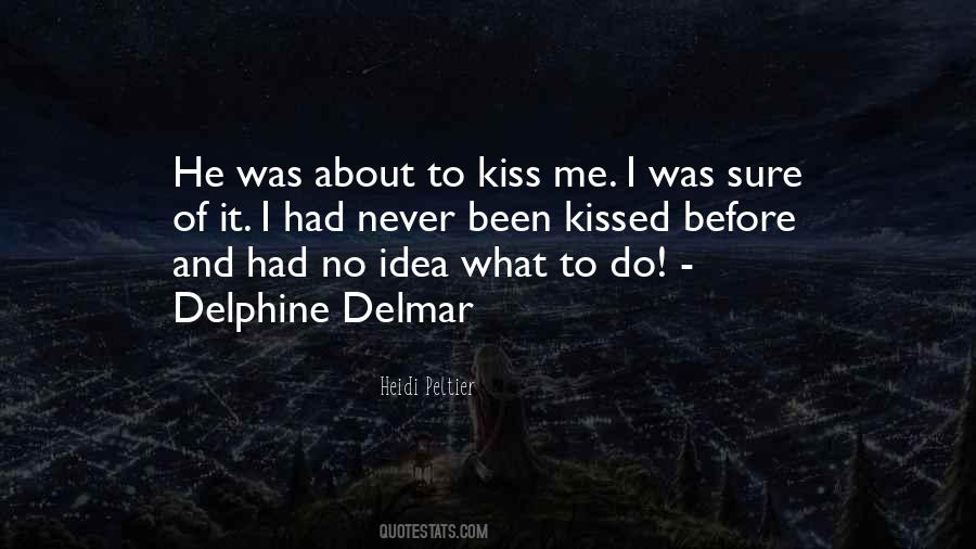 Love First Kiss Quotes #1845224