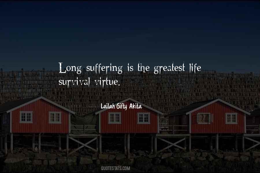 Suffering Is Strength Quotes #1438461