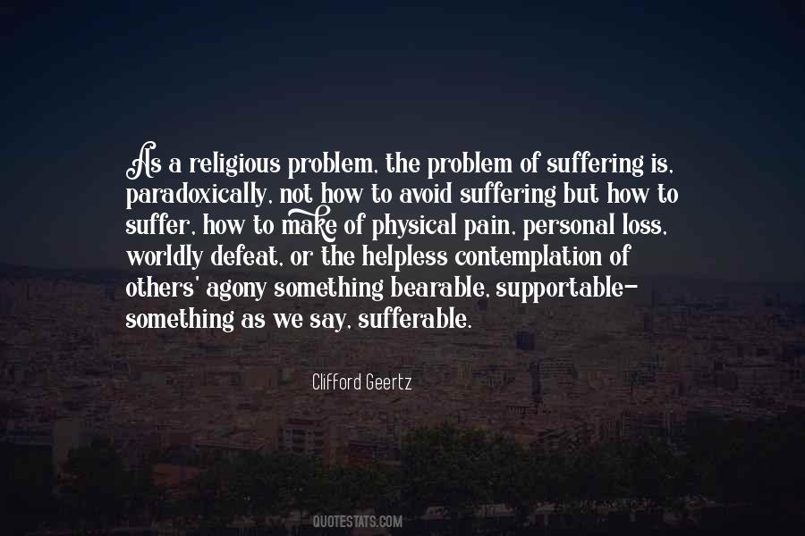 Suffering Is Strength Quotes #1824083