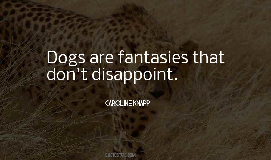 Dogs Are Quotes #1216635