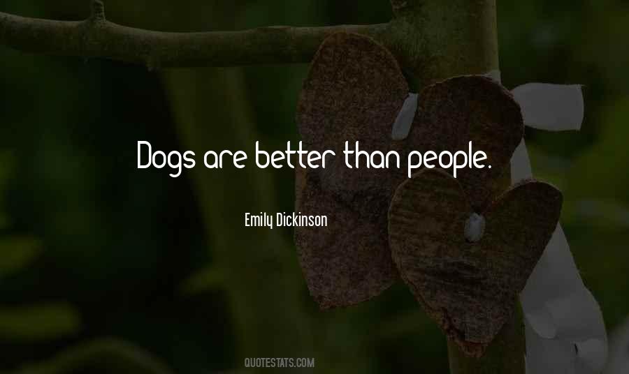 Dogs Are Quotes #1527367