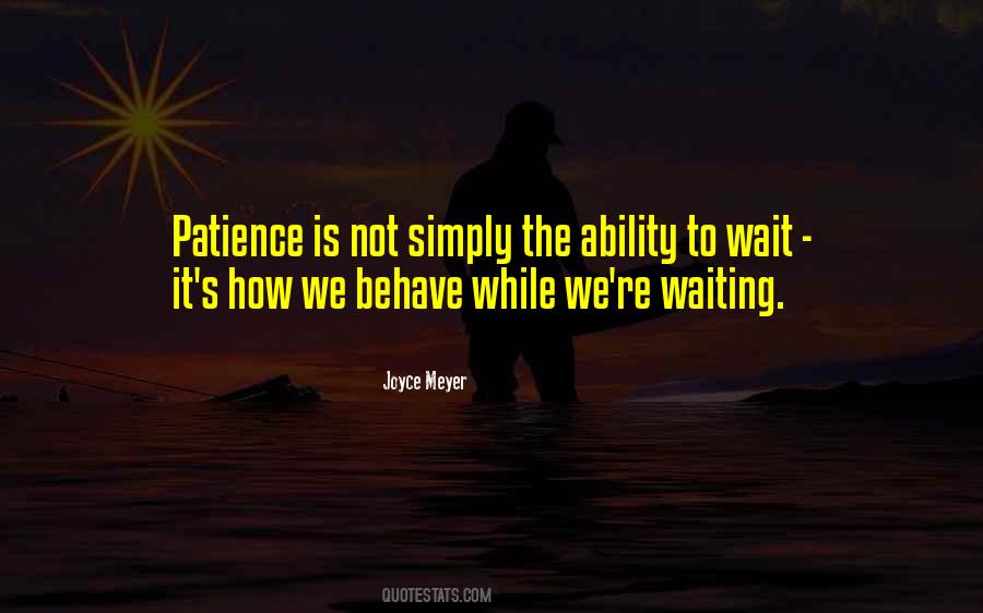 Waiting Patience Quotes #1281274