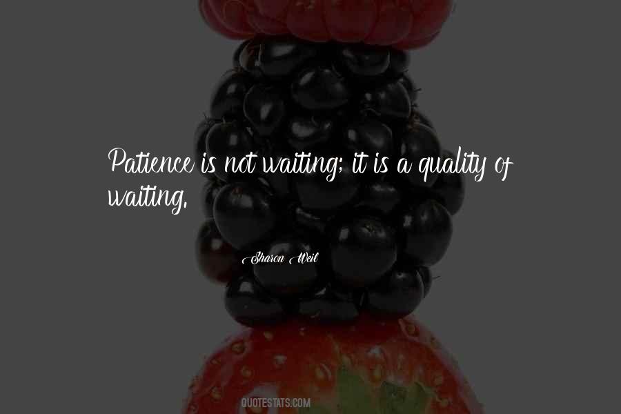 Waiting Patience Quotes #526239