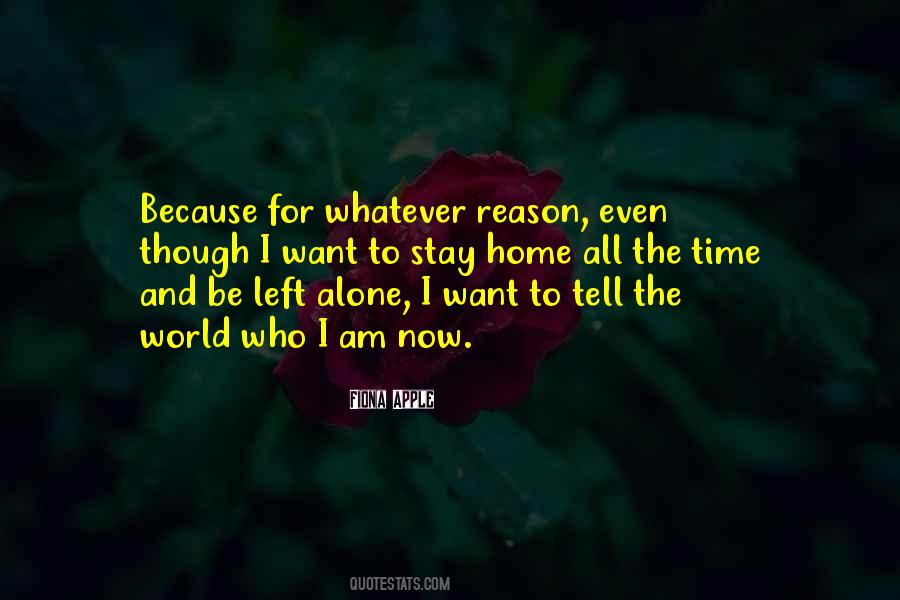 Stay Alone Quotes #1044467